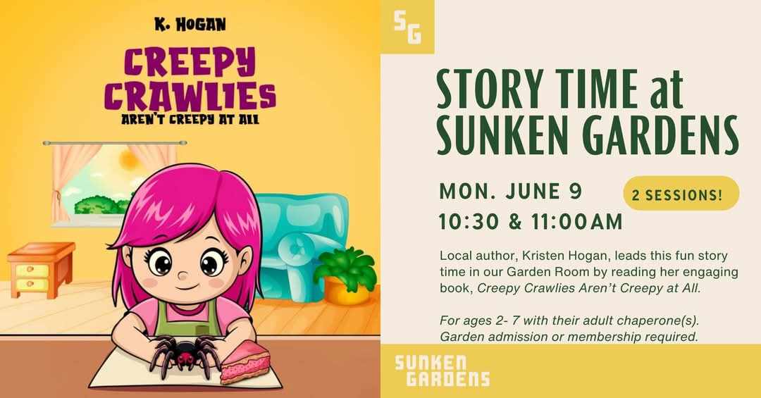 Advertisement for Story Time at Sunken Gardens with date, time, & description